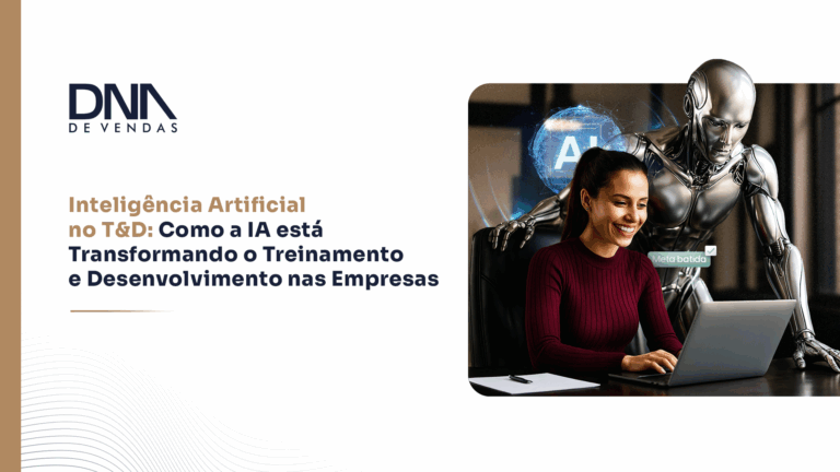 Inteligência Artificial no T&D: Como a IA Está Transformando o Treinamento e Desenvolvimento nas Empresas