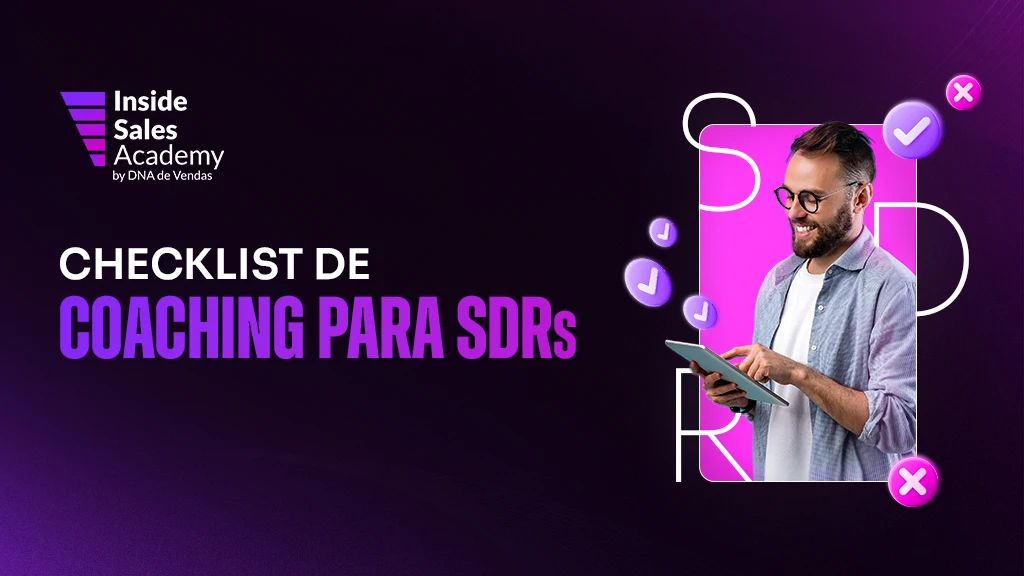 confira o checklist de coaching para sdrs!