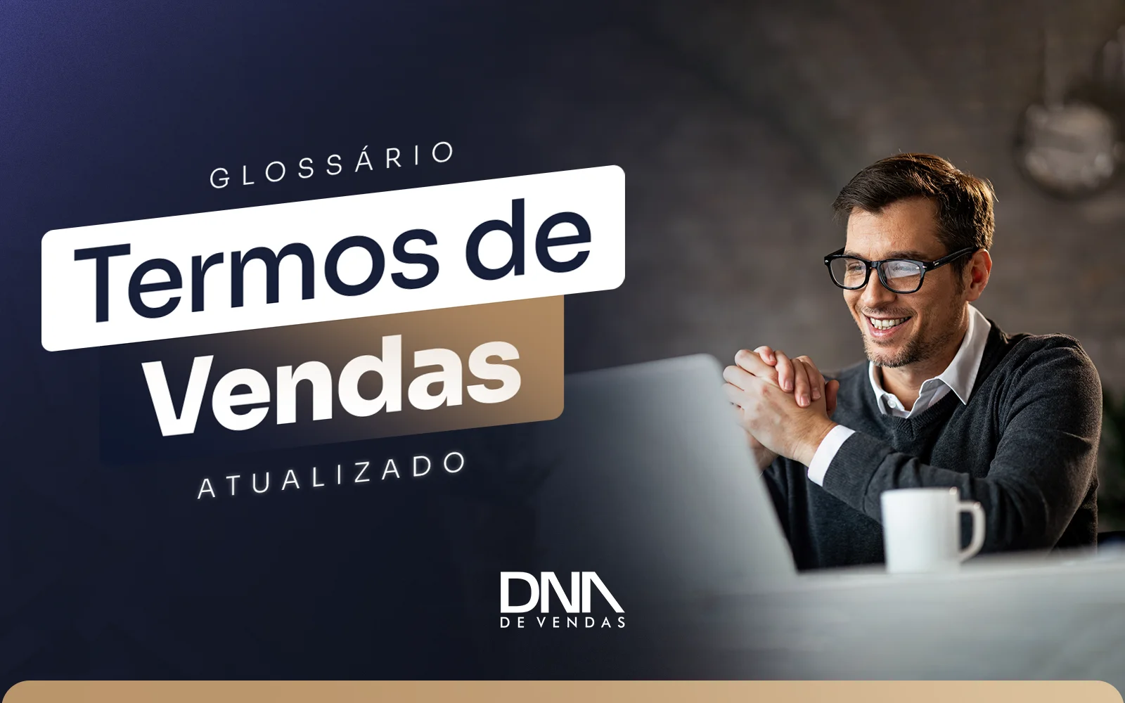 confira o glossário de termos de vendas!